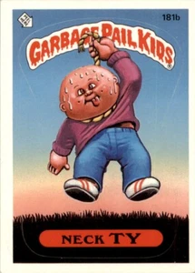 1986 Garbage Pail Kids Series 5 #181B Neck Ty EX-MT - Picture 1 of 2