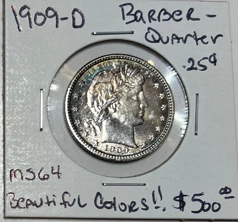 1909 D Barber Liberty Silver Quarter 25C BEAUTIFUL COLORS! ABSOLUTELY GORGEOUS! Cover