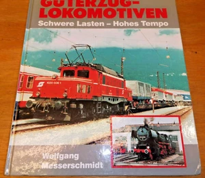 Güterzuglokomotiven Von Wolfgang Messerschmidt - Bild 1 von 11