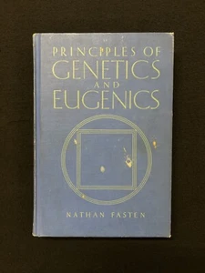 Fasten PRINCIPLES OF GENETICS AND EUGENICS 1935 HC AS IS - Foto 1 di 5