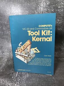 VIC-20 And commodore 64 tool kit:￼ Kernal Dan Heeb Compute! SFC