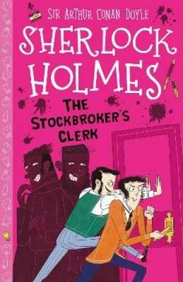 The Stockbroker's Clerk (Easy Classics) (The Sherlock Holmes Children's - image 1 of 2