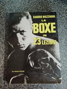 "LA BOXE IN 23 LEKTIONEN" SANDRO MAZZINGHI, DE VIECI EDITOR, 1964, 1. Auflage. Italienisch - Bild 1 von 4