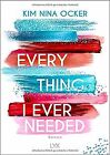 Everything I Ever Needed by Ocker, Kim Nina | Book | condition very good
