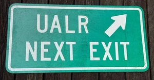 Vintage Retired Street Sign Next Exit Metal Arkansas UALR Trojans Little Rock - Picture 1 of 5