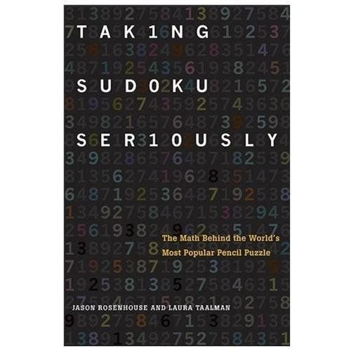 Taking Sudoku Seriously: The Math Behind the World's Most Popular Pencil Puzzle - Image 1 of 1