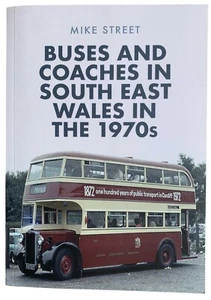 Buses and Coaches in South East Wales ..., Street, Mike - Picture 1 of 1