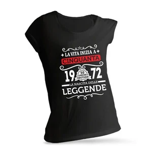 Tshirt 1972 La Nascita delle Leggende - Maglietta idea regalo compleanno - Picture 1 of 15