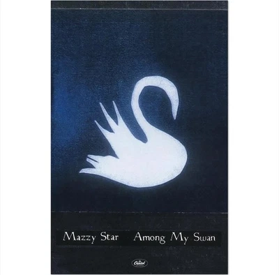 Mazzy Star Among My Swan Poster