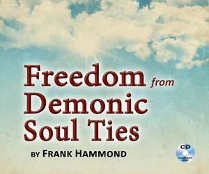 COMPACT DISC: Freedom from Demonic Soul Ties (2 CDs) - by Frank Hammond - Imagen 1 de 6