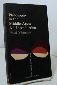 Philosophy in the Middle Ages : An Introduction by Paul Vignaux - Meridian M81 - Picture 1 of 2