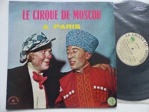 Boris Ossipov – Le Cirque De Moscou A Paris  CIRQUE  – LDX-S-8265 france - Imagen 1 de 2