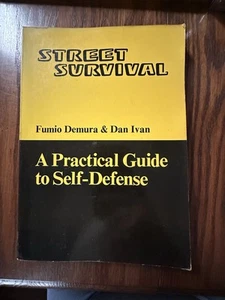 Street Survival: A Practical Guide to Self-Defense Fumio Demura Dan Ivan - Imagen 1 de 7