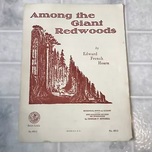 VINTAGE SHEET MUSIC: AMONG THE GIANT REDWOODS Edward French Hearn 1954 - Picture 1 of 3