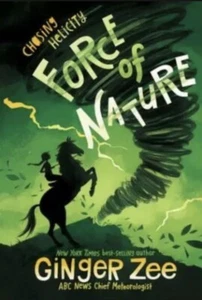 Force of Nature [Chasing Helicity, Book One] [Chasing Helicity, 1] - Bild 1 von 3