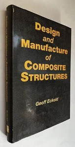 G C Eckold, Autor / Design und Herstellung von Verbundstrukturen 1994 - Bild 1 von 3
