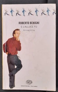 Roberto Benigni E l'alluce fu Einaudi - Foto 1 di 1