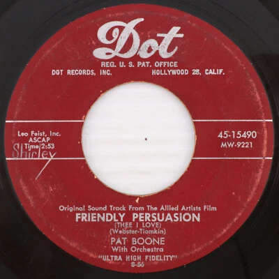 Pat Boone – Friendly Persuasion / Chains Of Love 1956 45 rpm 7" Record 45-15490 - Image 1 of 4