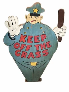 Original Vintage Keep Off Grass police officer Hand Painted Wood Sign / Gas Oil - Picture 1 of 17