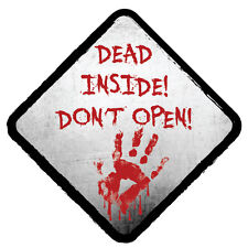 Dead Inside Don't Open -  Zombie, Monster, Horror Car, Van Lorry Sticker/Sign