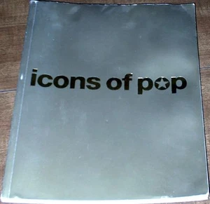 Icons of Pop by Philip Hoare, 1958 - 1999 @ NPG, ISBN 1-86154-150-3 - Imagen 1 de 4