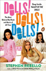 Dolls Dolls Dolls: Deep Inside Valley of the Dolls, the Most Bel - Acceptable