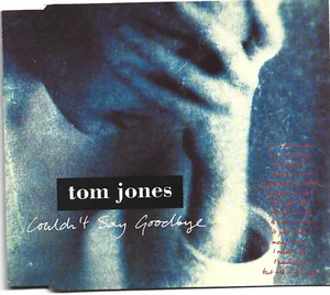 Tom Jones- Couldn't Say Goodbye UK cd single. 1991 - Picture 1 of 2