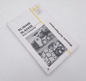 GEHL Pala Compatta SL3840E SL4240E - Manuale dell'Operatore - Foto 1 di 1