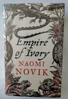 NAOMI NOVAK - SIGNED - EMPIRE OF IVORY (1st/1st, Limited UK Hardcover)