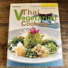 Vegetarian Vegan Thai Cooking
