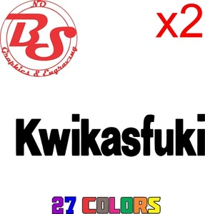 6"-9" KWIKasFUKi Kawasaki Decal Sticker Motorcycle Ninja Sport Bike ATV noBS - Bild 1 von 2