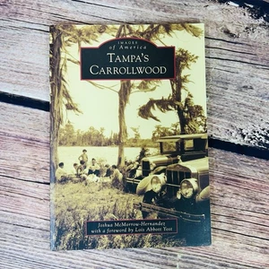 NEU Arcadia Publishing Tampa's Carrollwood, FL 9781467110808 Bilder von Amerika T - Bild 1 von 16