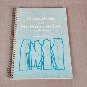 Pattern Making by the Flat-pattern Method by Norma R Hollen FOURTH Edition 1975 - Foto 1 di 10