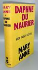Mary Anne/du Maurier First Uk Edition! Nf/nf! Scarce In This Condition!