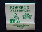 ROSEBUD TYRE SERVICE P/L AND EXHAUST CENTRE 831 NEPEAN HWY 059 863590 MATCHBOOK
