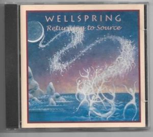 🞴 NEW AGE CD 🞴 WELLSPRING : RETURNING TO SOURCE (RARE VINYL LP ON CD) - Picture 1 of 2