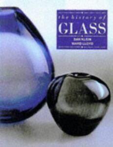 History of Glass by Klein, Dan Book The Cheap Fast Free Post