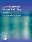 Clarke's Analytical Forensic Toxicology. Negrusz, Cooper 9780857110541 New**
