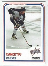 2006-07 Dayton Bombers (ECHL) Yannick Tifu