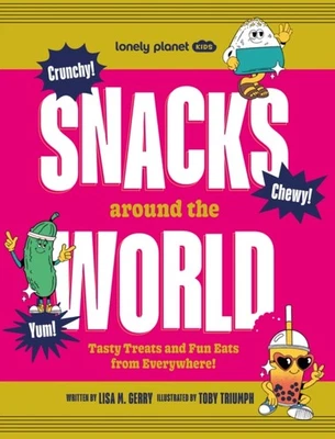 Lonely Planet Kids Snacks Around the World by Lonely Planet Kids HARDBACK - Image 1 of 2