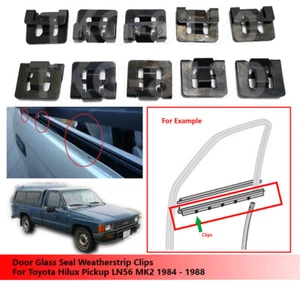 Inner Door Glass Seal Weatherstrip Clips For Toyota Hilux LN56 MK2 1984 - 1988 - Picture 1 of 3