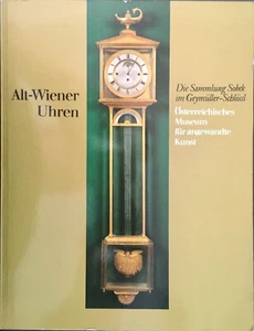 Alt-Wiener Uhren Sammlung Sobek im Geymüller-Schlössl 1750 - 1900 von 1978 - Picture 1 of 1