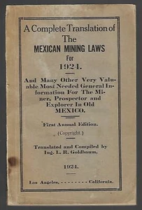 GOLDBAUM mexikanischer jüdischer Autor Bergbaugesetze für 1924 Los Angeles Impressum - Bild 1 von 2