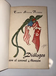 Tomás Sierra Roldán Diálogos con el coronel Monzón 1958 - Bild 1 von 3