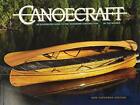 Canoecraft: An Illustrated Guide to Fine Woodstrip Construction by Ted Moores