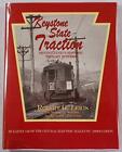 Keystone State Traction: Pennsylvania's Historic Trolley Systems