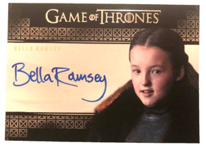 BELLA RAMSEY 2018 GAME OF THRONES AUTOGRAPH CARD ALSO IN THE LAST OF US.