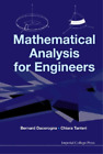 Chiara Tanteri Bernard Dacorogna Mathematical Analysis For Engineers Hardback