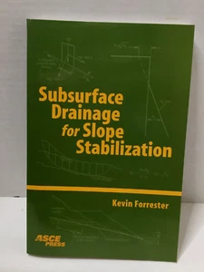 Subsurface Drainage for Slope Stabilization by Kevin Forrester. 2001. Trade... - Imagen 1 de 7