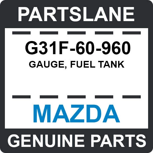 G31F-60-960 Mazda OEM CALIBRE GENUINO, TANQUE DE COMBUSTIBLE Foto 1 de 1